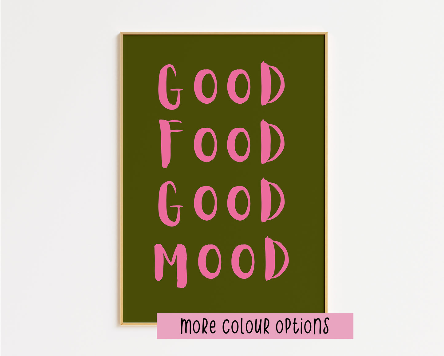 Good Food Good Mood Print
