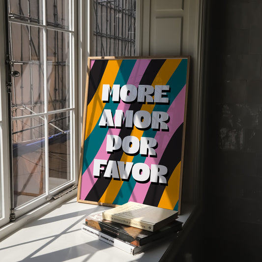 More Amor Por Favor Print