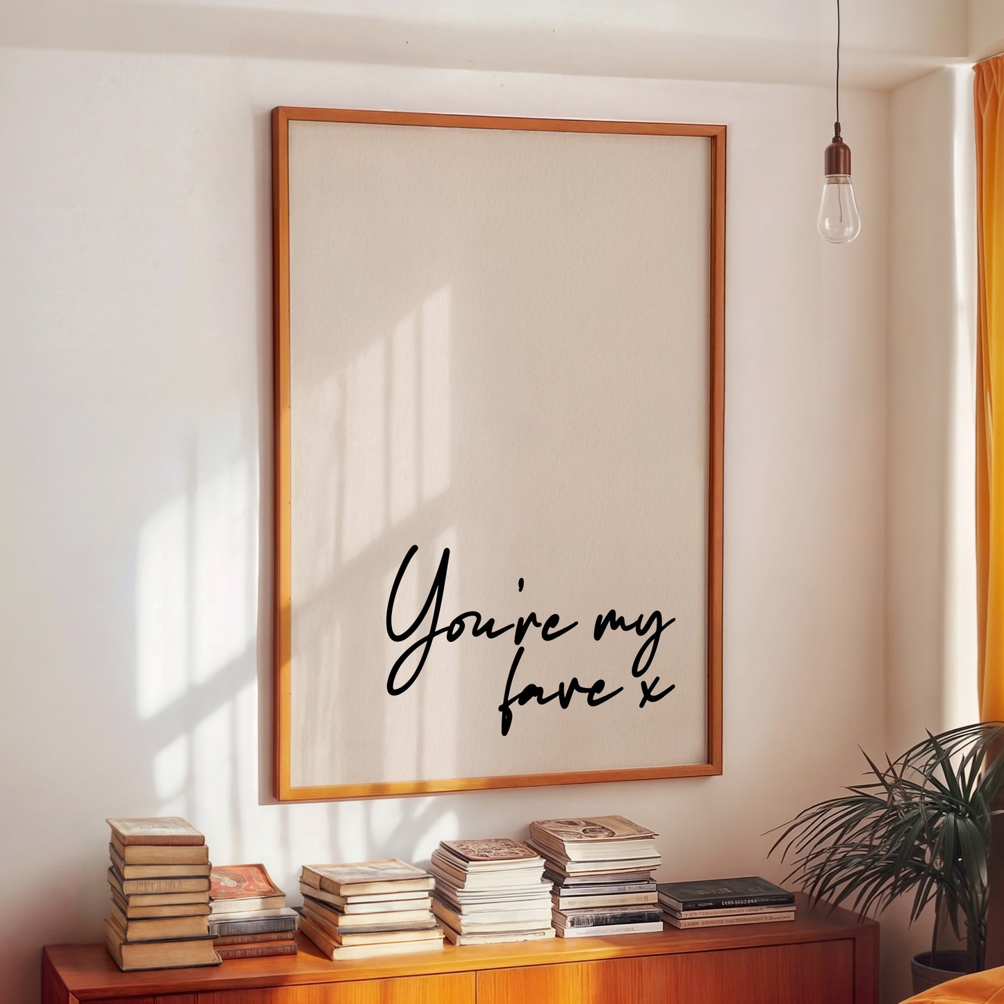 You're My Fave Print