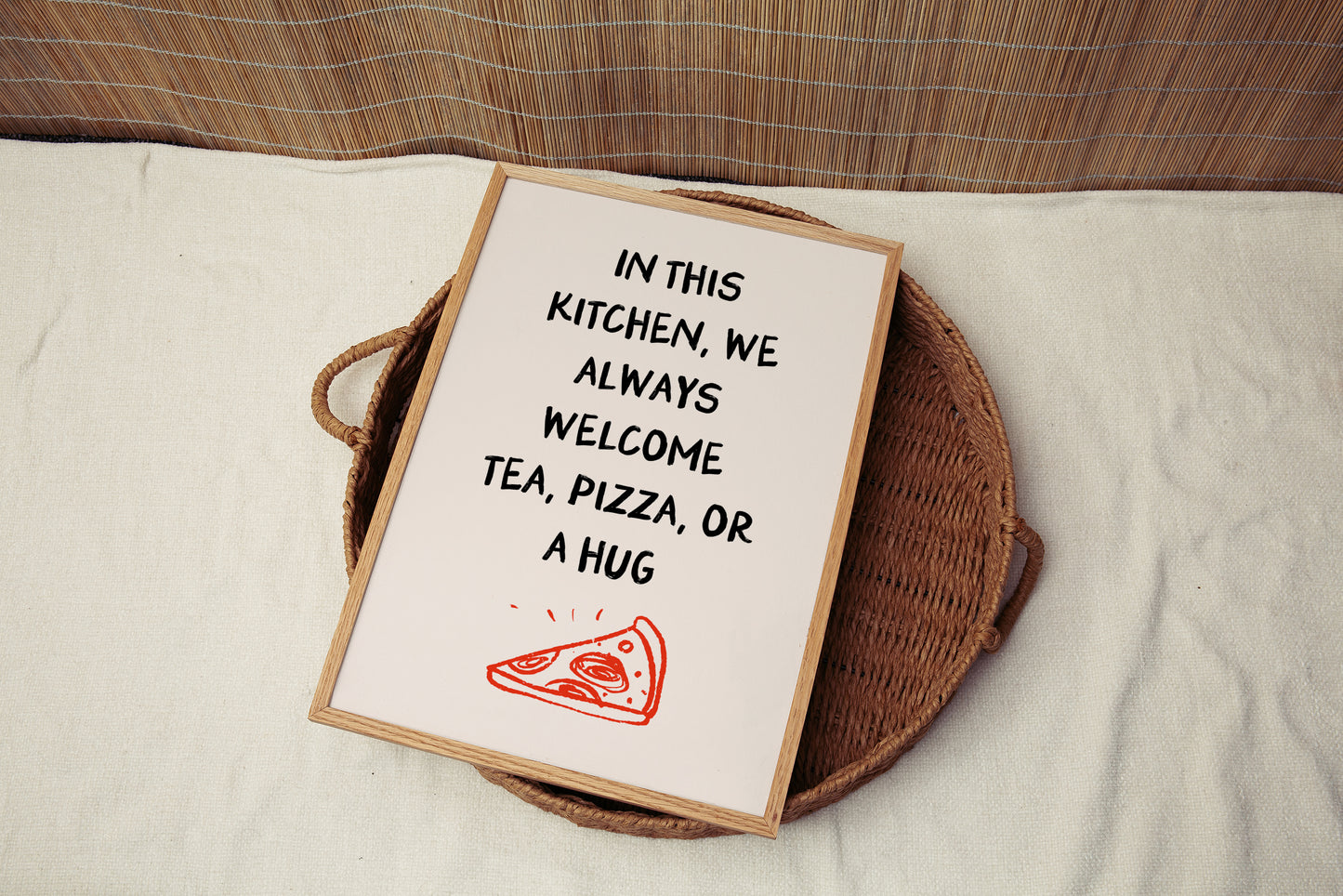 In This Kitchen We Always Welcome Tea, Pizza or a Hug Print