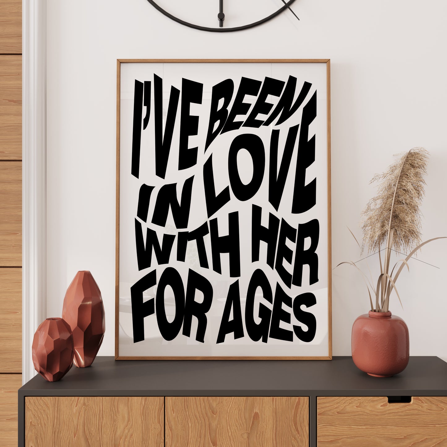 I've Been In Love With Her For Ages Print