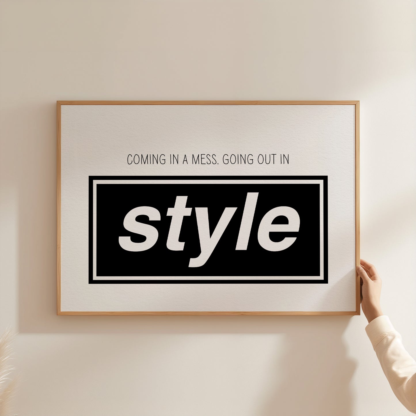 Going Out In Style Black and White Oasis Print