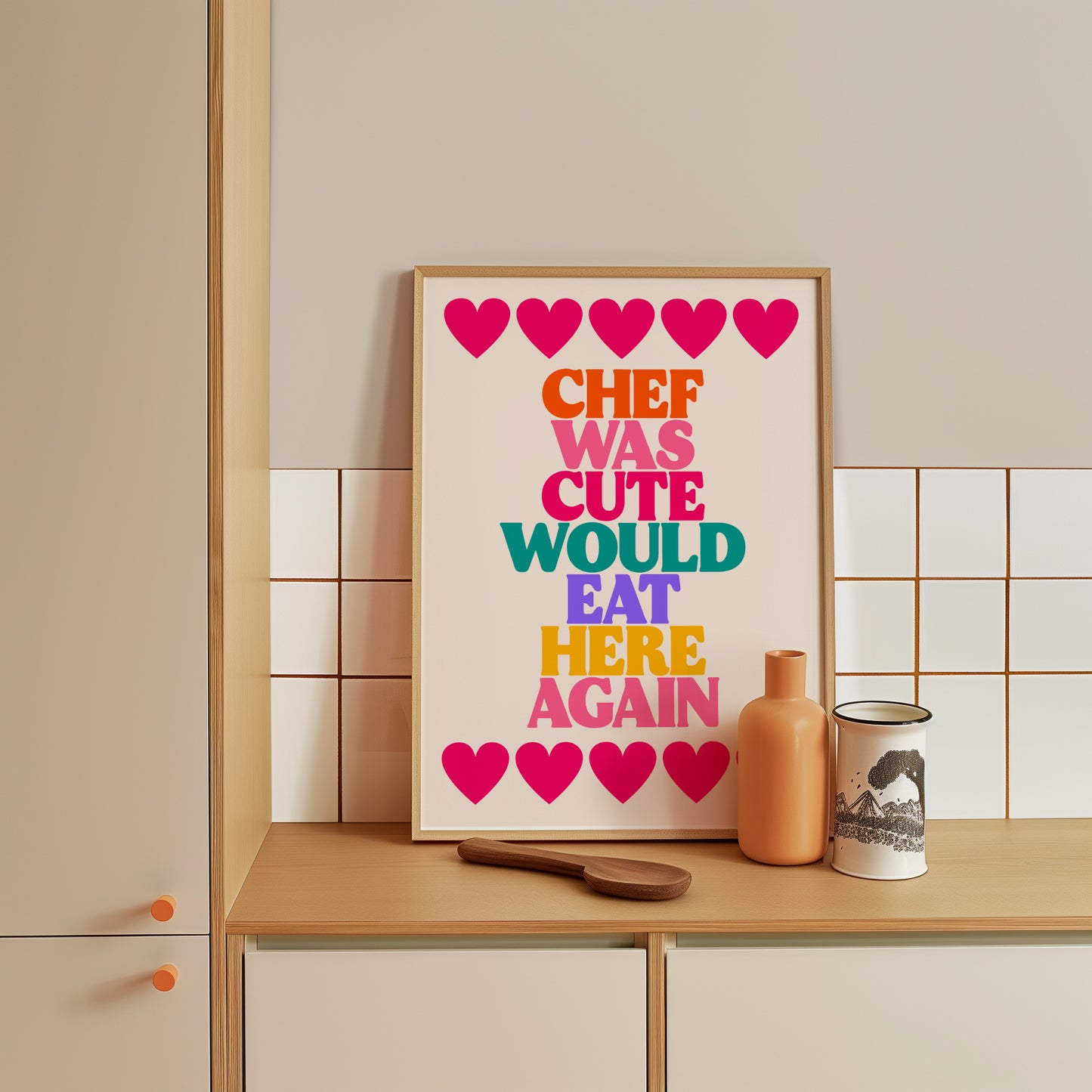 Chef Was Cute Foodie Print – Bold Kitchen Wall Art
