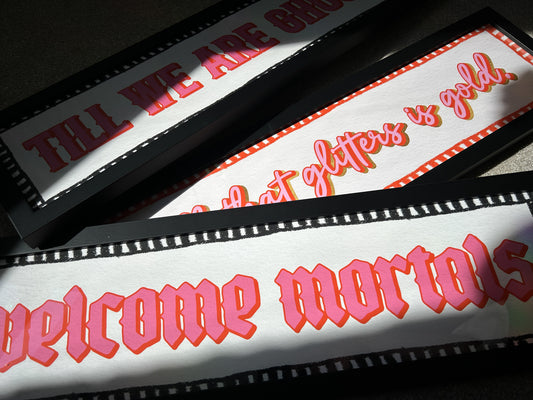 Welcome Mortals Panoramic Print - 60 x 15cm