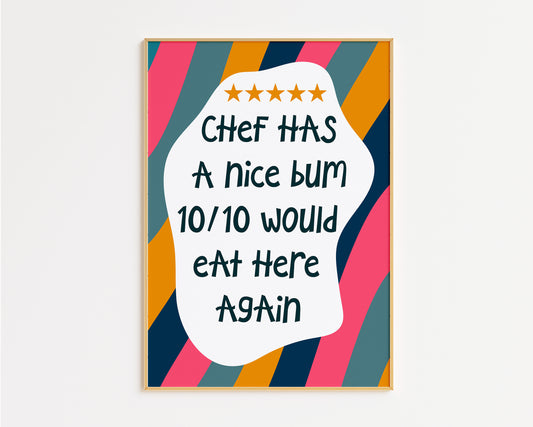 Chef Has a Nice Bum Funny Food Print in Teal
