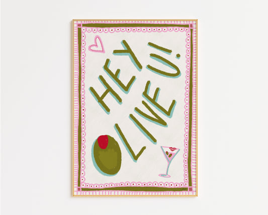 Olive You ~ I Love You Hand Drawn Print