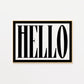 Hello Bold Print