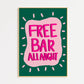 Free Bar All Night Print