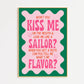 Love Me Like A Sailor Print