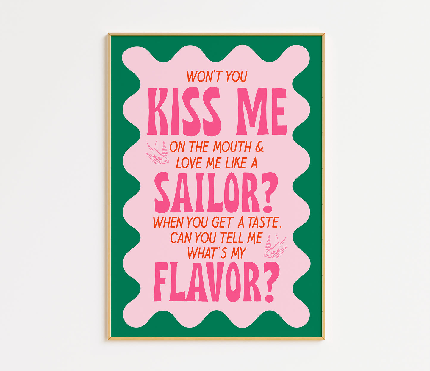 Love Me Like A Sailor Print