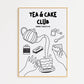 Tea and Cake Club Print