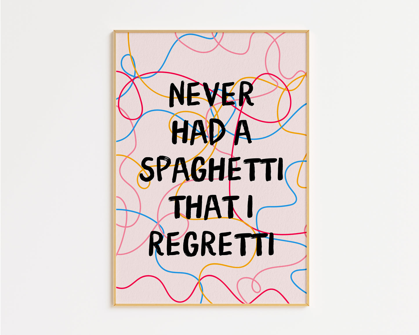 Minimalist Never Had a Spaghetti That I Regretti Print