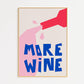More Wine Print