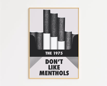 Don't Like Menthols Print