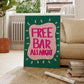 Free Bar All Night Print