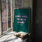 Love Will Tear Us Apart Print