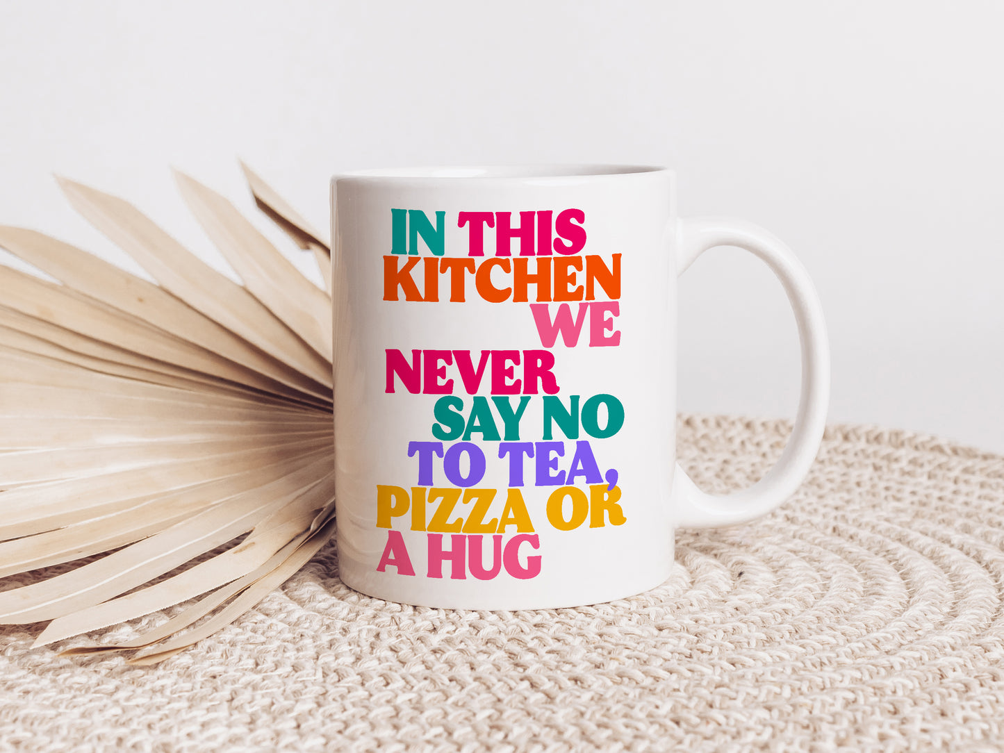 Tea, Pizza or a Hug Mug