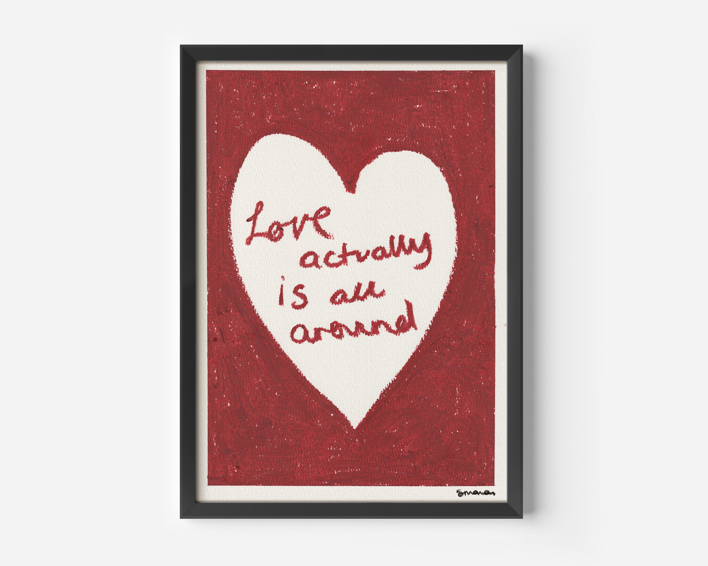 Love Actually Is All Around Oil Pastel Print