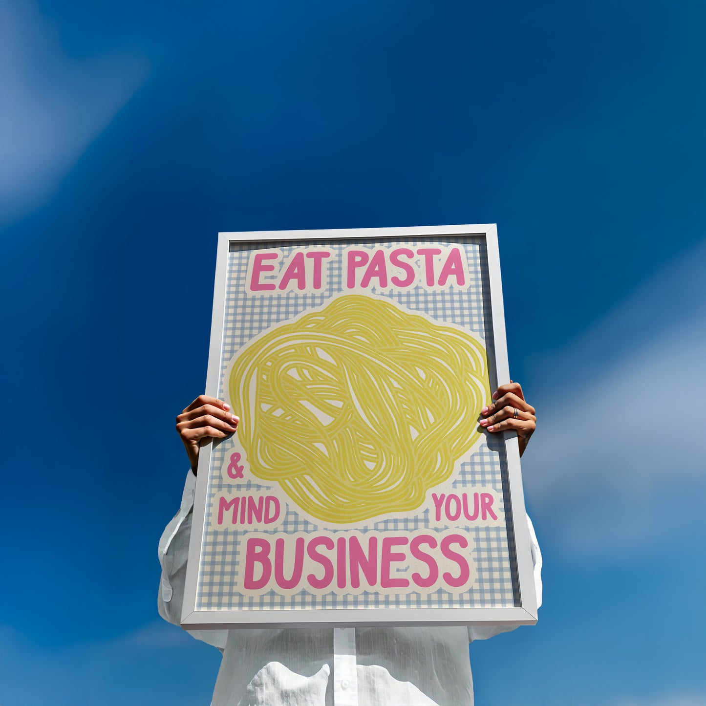 Eat Pasta and Mind Your Business Print