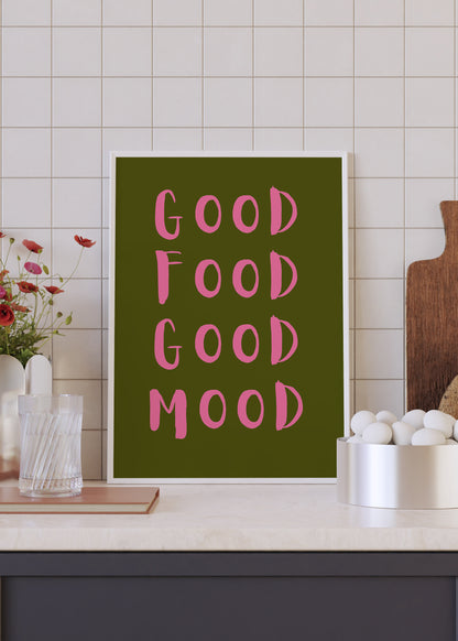 Good Food Good Mood Print