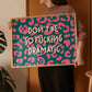 Don't Be So Fucking Dramatic Print