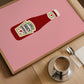 Lovely Saucy Goodness Print