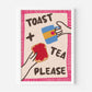 Toast and Tea Please Hand Drawn Kitchen Print - in Pink