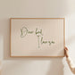 Dear Bed I Love You Bedroom Print