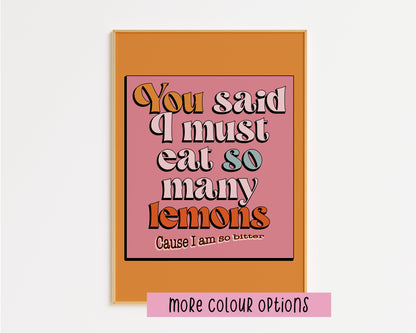 You Said I Must Eat So Many Lemons Retro Print