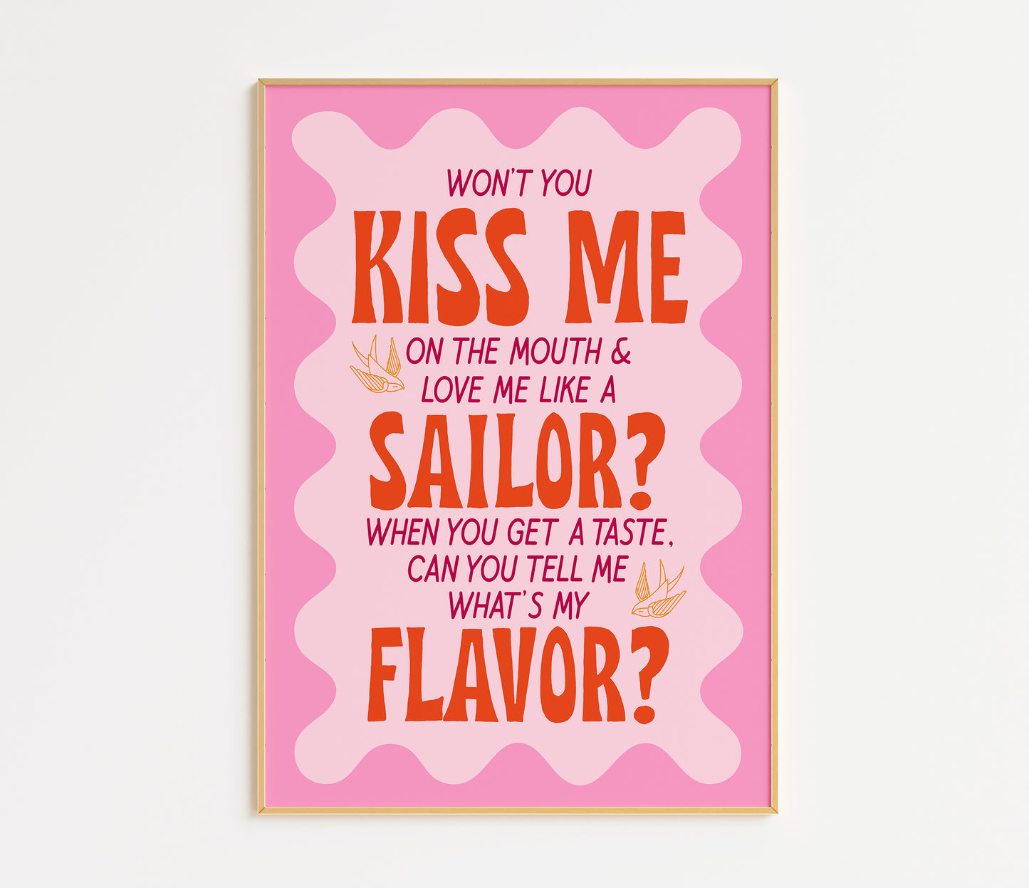 Love Me Like A Sailor Print